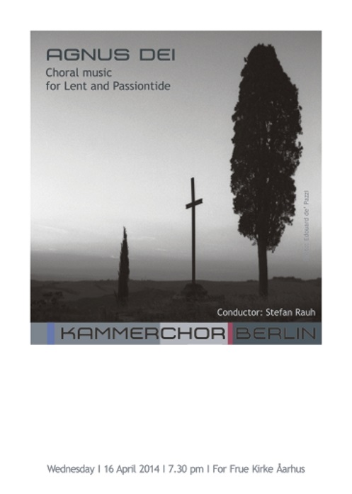 "Agnus Dei" - Konzert zur Passionszeit am 16.04.2014 in der Vor Frue Kirke (Dänemark)